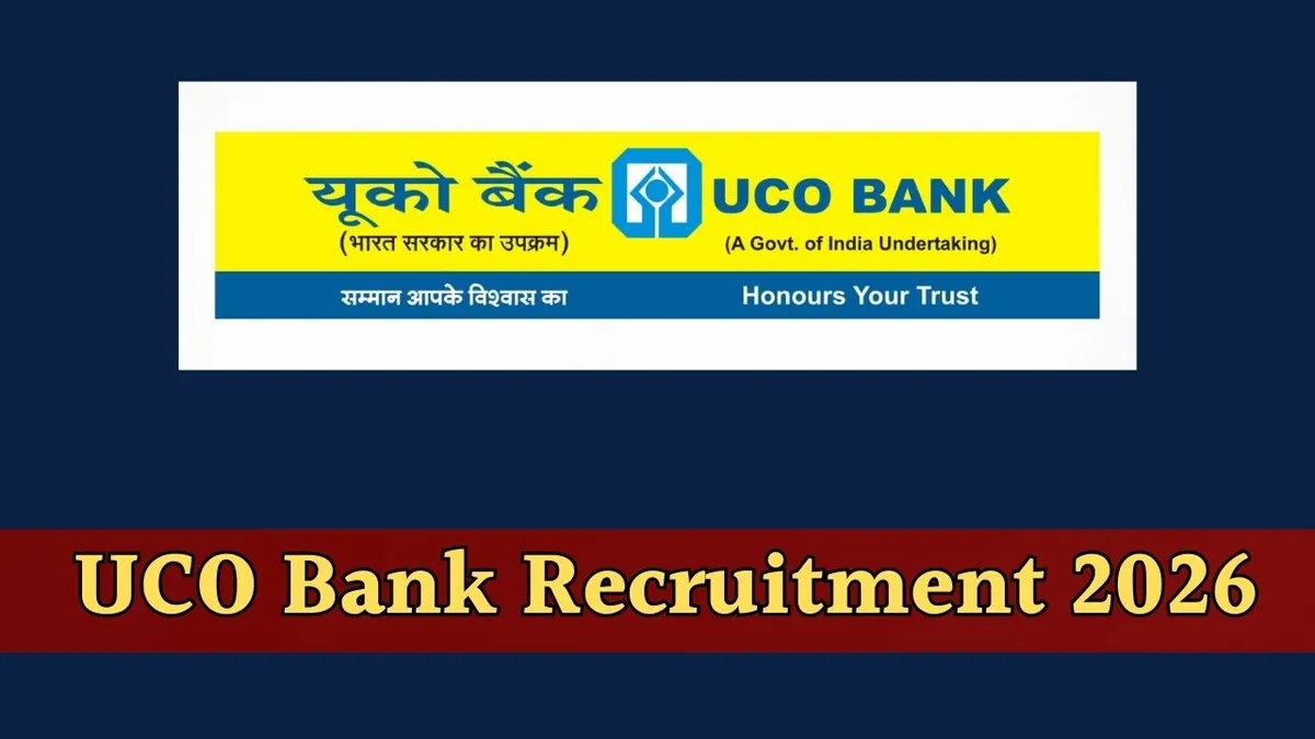 UCO Bank Recruitment 2026