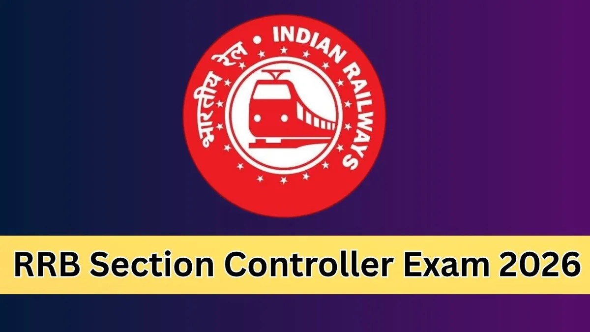 RRB Section Controller Exam 2026