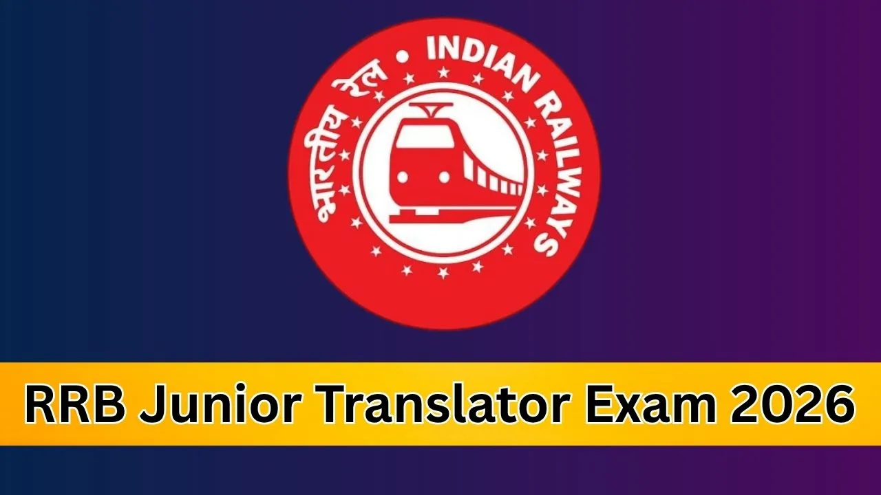 RRB जूनियर ट्रांसलेटर भर्ती परीक्षा की तारीख घोषित, जल्द जारी होगी शहर सूचना पर्ची, ऐसे करें डाउनलोड