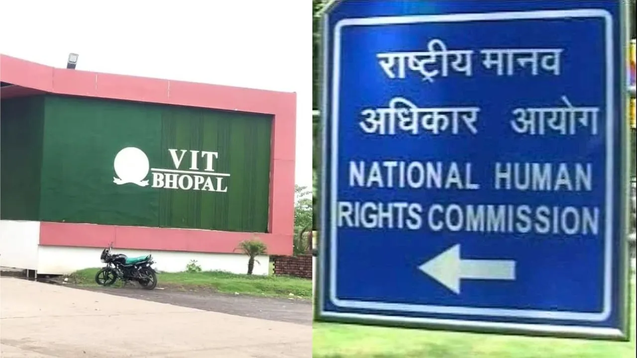 राष्ट्रीय मानवाधिकार आयोग ने UGC और एमपी सरकार को VIT यूनिवर्सिटी मामले में भेजा नोटिस, NSUI की शिकायत पर एक्शन