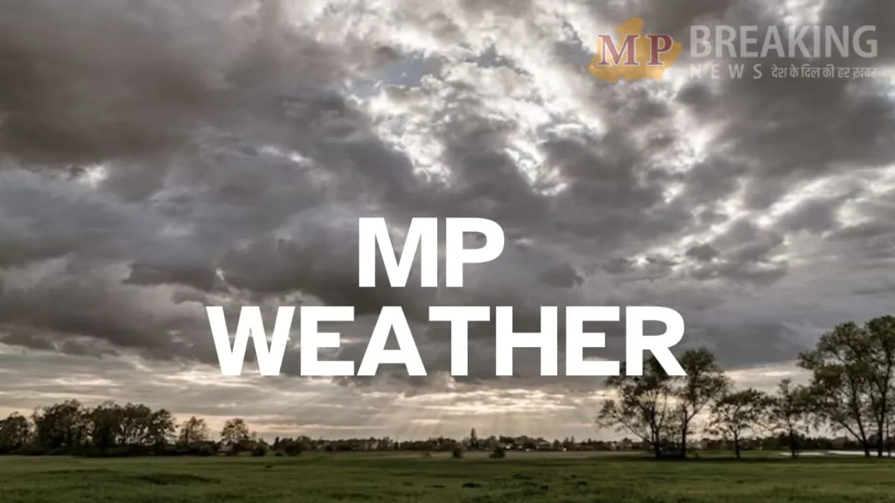MP Weather Update