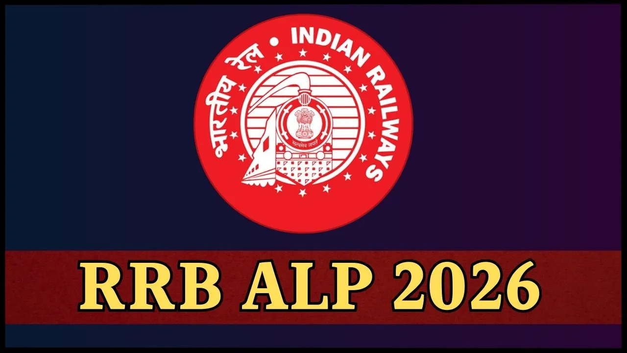 3 नवंबर से RRB ALP 2026 सीबीटी-1 परीक्षा, रेलवे ने जारी किया शेड्यूल, जानें पैटर्न और एडमिट कार्ड की तारीख